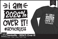 Funny Senioritis Quote - 2026 graduate svg - Senior shirts Product Image 1