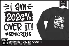 Funny Senioritis Quote - 2026 graduate svg - Senior shirts Product Image 1