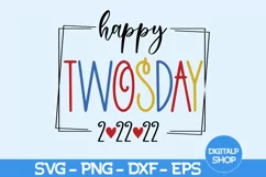 Happy Twosday Svg, Twosday Shirt Svg, 2-22-22 Svg, Twosday Product Image 1
