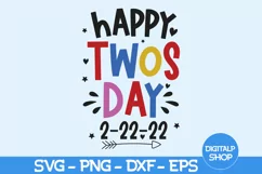 Twosday Shirt Svg, Happy Twosday Svg, 2-22-22 Svg Png Dxf Product Image 1