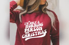 im only a morning person on christmas svg retro christmas Product Image 1