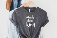 teach them kind svg retro teacher t shirt back to school png Product Image 1