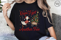 Christmas Goose|Oops I Got Another Tree|Merry Goosemas Product Image 4