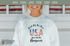 Home of the Hangover SVG | Funny Patriotic Drinking Shirt | Product Image 2