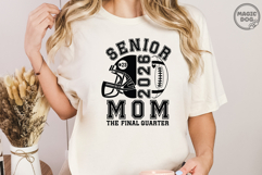Football Senior Mom 2026|The Final Quarter|Sports Mom SVG Product Image 3
