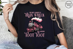 I&#039;m Not Always A Train Wreck Just Kidding Toot|Mental Health Product Image 3