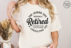 The Legend Has Officially Retired|If You Want To Talk|Retire Product Image 3