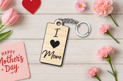 I Love Mom Mother's Day Keychain Gift SVG Laser Present Mama Product Image 3