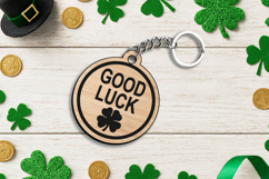 Good Lucky Charm Keychain SVG Patrick Day Laser Present Gift Product Image 3
