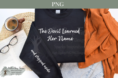 The Devil Learned Her Name PNG | Witch Feminist Shirt Design Product Image 4
