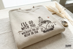 I’ll Go With You Wherever You Go Near Or Far, Vintage Road Product Image 3