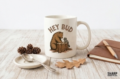 Hey Bud Bear And Raccoon Coffee PNG Designs, Trendy Shirt, Product Image 3