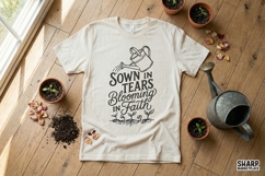 Sown In Tears Blooming In Faith PNG, Christian Shirt Product Image 2