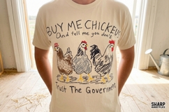 Buy Me Chickens And Tell Me You Don't Trust The Government Product Image 3