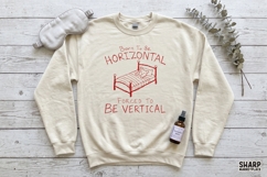 Born To Be Horizontal Forced To Be Vertical Bed Sketch, PNG Product Image 4