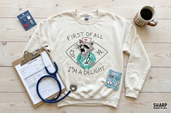 First Of All I'm A Delight Nurse PNG, Trendy Shirt Product Image 3