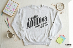 Certified ADHD Dramatic &amp; Distracted PNG, Trendy Funny Product Image 4