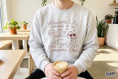 Whatever Life Throws At You And Let It Hit Someone Else Product Image 2