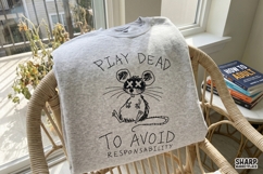 Play Dead To Avoid Responsibility PNG, Trendy PNG, Shirt Product Image 4