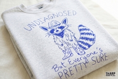 Undiagnosed But Everyone's Pretty Sure Raccoon PNG, Funny Product Image 4