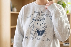 Please Be Patient With Me My Brain Is Bad PNG Designs, Product Image 3