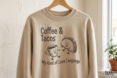 Coffee &amp; Tacos My Kind Of Love Language Valentine PNG, Product Image 3