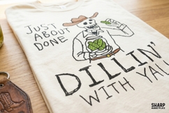 Just About Done Dillin' With Y'all PNG, Funny Cowboy Product Image 3
