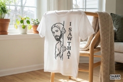 I Saw That PNG, Funny Jesus Christian Shirt Design, Faith Product Image 3