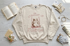I'm Straight Up Not Having A Good Time PNG Designs, Trendy Product Image 3
