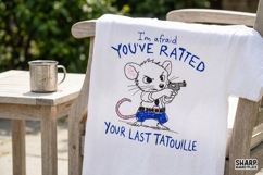 I'm Afraid You've Ratted Your Last Tatouille PNG Designs, Product Image 5