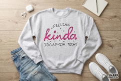 Feeling Kinda IDGAF-Ish Today PNG, Sarcastic Pink Script Product Image 3