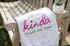 Feeling Kinda IDGAF-Ish Today PNG, Sarcastic Pink Script Product Image 5