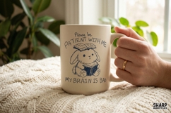 Please Be Patient With Me My Brain Is Bad PNG Designs, Product Image 4