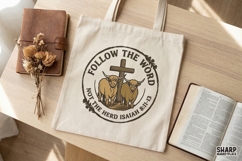 Follow The Word Not The Herd PNG, Isaiah 8:11-13 Bible Product Image 2