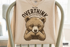 You Can Overthink The Good Stuff Too, Trendy PNG Shirt Product Image 2