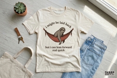 I Might Be Laid Back PNG, Funny Sloth Shirt Design, Hammock Product Image 3
