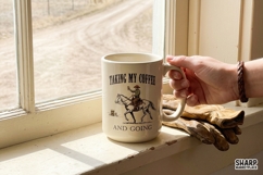 Taking My Coffee And Going, Western Png Funny Coffee Png, Product Image 2