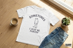 Sometimes I Just Be Fartin’ PNG, Funny Frog Shirt, Humor Product Image 2