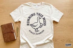Running This Mess Since Sunrise PNG, Funny Goose Digital Product Image 2