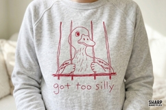 Got Too Silly, PNG Designs, Trendy Duck Shirt, Funny PNG Product Image 4