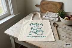 That's It, You're Going In The Soup Funny PNG, Shirt PNG, Product Image 3