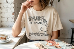 Some Things Are Better Left Unsaid But I'm Probably Gonna Product Image 4