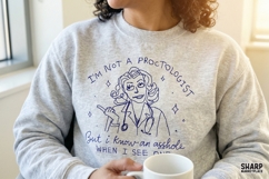I'm Not A Proctologist But I Know An Asshole When I See Product Image 5