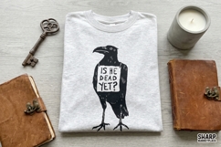 Is He Dead Yet? Dark Crow Graphic, Halloween PNG Designs Product Image 3