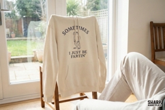 Sometimes I Just Be Fartin’ PNG, Funny Frog Shirt, Humor Product Image 3