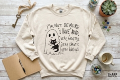 I'm Not Demure I Have ADHD Very Forgetful Very Chaotic Very Product Image 2