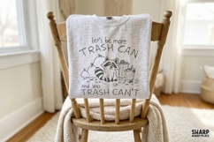 Let's Be More Trash Can And Less Trash Can't, Trendy PNG Product Image 2