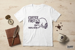 Coffee First People Never PNG, Coffee PNG, Funny PNG, Product Image 3