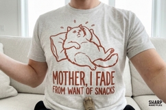 Mother I Fade From Want Of Snacks PNG, Funny Cat Digital Product Image 3