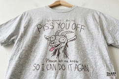 Whatever I Do To Piss You Off Please Let Me Know So I Can Product Image 4